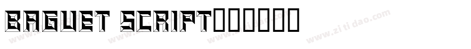 Baguet Script字体转换